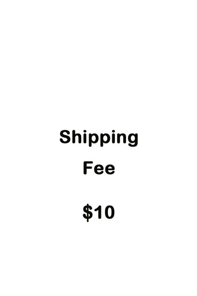 Shipping fee $10