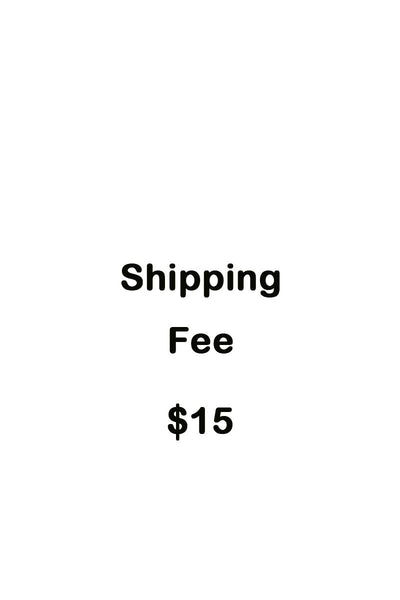 Shipping fee $15
